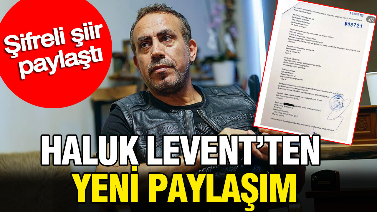 Haluk leventten yeni paylasim sifreli siir paylasti sLLtwWgm